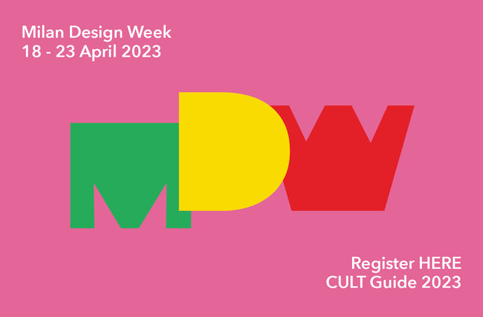  Will you be at Salone del Mobile? Register now for the Cult Milan Guide.