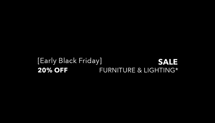EARLY BLACK FRIDAY SALE 2025